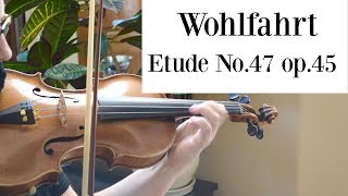 Wohlfahrt Etude No.47 op.45