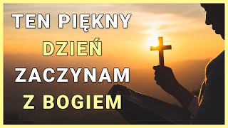 Modlitwa Poranna na Piękny Dzień: Zaczynam Nowy Dzień z Bogiem 🙏