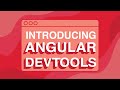 Introducing Angular DevTools