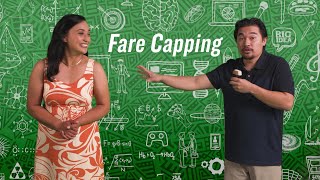 Riding Skyline Episode 3: No Worries, Thereʻs Fare Capping