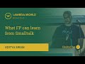 Lambda World 2018 - What FP can learn from Smalltalk by Aditya Siram