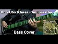 Anuprastha - Ubo Ubo Khasa Bass Cover | Joel Kyapchhaki Magar