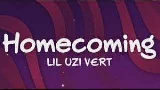 Lil Uzi Vert - Homecoming (Lyrics)