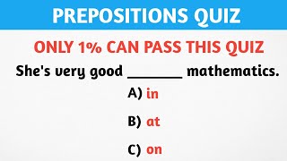 2025 English Prepositions Quiz: Test Your Grammar Skills Now!