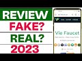 Vie Faucet Real or Fake 2023 | Vie Faucet Withdraw 2023 | Vie Faucet 2023