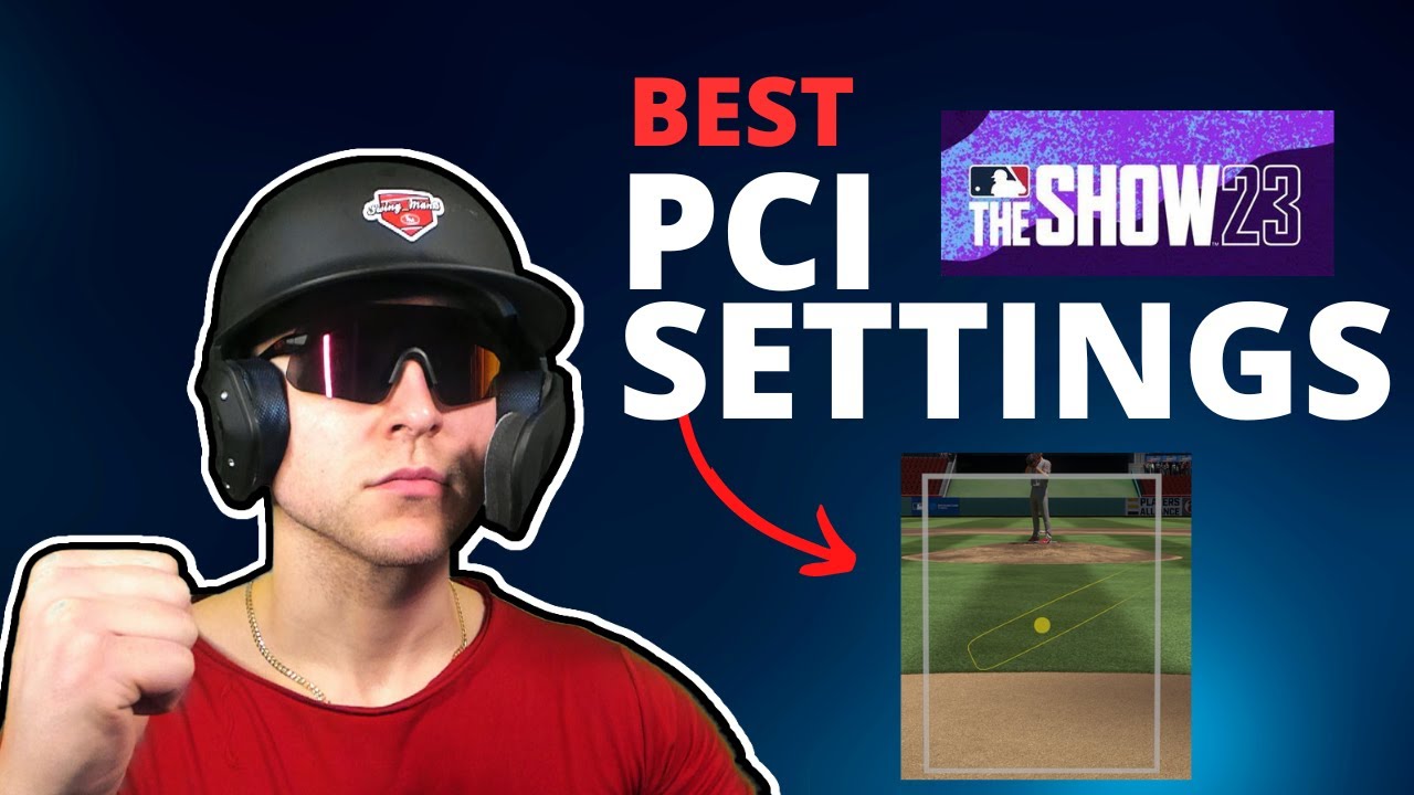 BEST PCI Settings For MLB THE SHOW 23 - YouTube