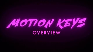 Motion Keys - OVERVIEW