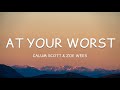 Calum Scott & Zoe Wees - At Your Worst (Lyrics)🎵