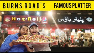 Hot n Roll | Platter house at Burns Road food street | cheap rates BBQ platter | k Abubakar Qureshi