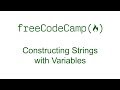 Constructing Strings with Variables - Free Code Camp