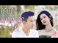 Phim Lẻ Tình Cảm | ĐỂ TÔI CHĂM SÓC EM | [ENGSUB MOVIE] | Trần Đô Linh [Lồng Tiếng]