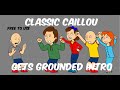 Classic Caillou Gets Grounded Intro (FREE TO USE/READ DESC)