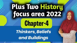 Plus Two History Focus Area|Chapter 4|Thinkers Beliefs and Buildings|plus two history  focus area|