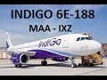 TRIP REPORT - INDIGO CHENNAI TO PORT BLAIR 6E-188 TRIP REPORT - INDIGO CHENNAI TO PORT BLAIR 6E-188