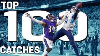 Top 100 Catches of the 2019 Season!