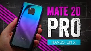 Huawei Mate 20 Pro Hands-On: The Phone I Crossed An Ocean For