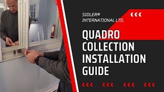 SIDLER QUADRO Collection Installation Guide