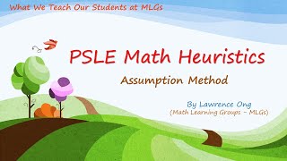 PSLE Math Heuristics (Assumption Method)
