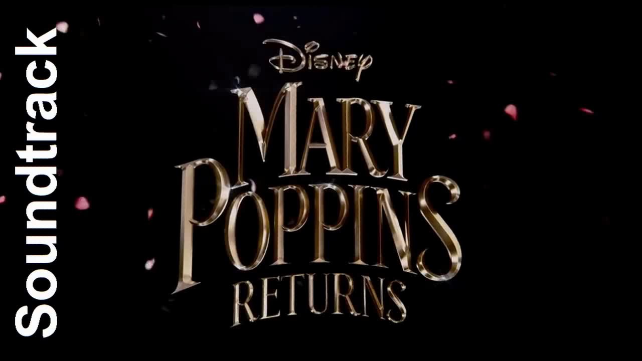 Mary Poppins Returns Official Trailer Theme (Soundtrack) - YouTube