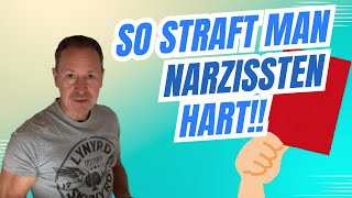 So straft man Narzissten hart - während UND nach der Beziehung. #narzisst