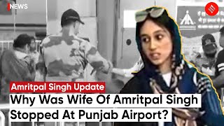 Kirandeep Kaur, Wife Of Fugitive Amritpal Singh Stopped At Amritsar Airport, Punjab