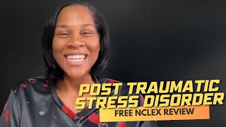 Post Traumatic Stress Disorder | Live NCLEX Review & Monday Motivation