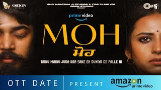 Moh Ott Release Date | Moh Ott Update | Moh Ott Par Kab Ayegi