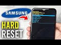 How To Hard Reset A Samsung Phone - Full Guide