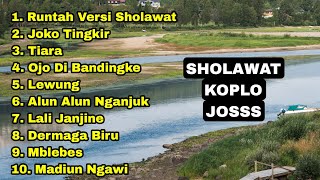 RUNTAH Versi Sholawat Jawa Full Album Versi Koplo ...
