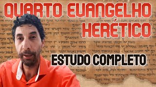 QUARTO EVANGELHO HERÉTICO, ESTUDO COMPLETO | COM ROMILSON FERREIRA (REPOSTAGEM)