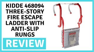 Kidde 468094 Three Story Fire Escape Ladder with Anti Slip Rungs - Review