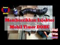 Tak Perlu Ke Bengkel, Membersihkan Injektor Mobil Timor Bermasalah/Kotor || Mobil Nasional - Timorer