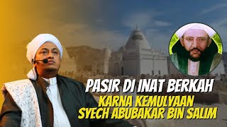 Keistimewaan Pasir Inat Bisa Membawa berkah - Habib Hasan Bin Ismail Al Muhdor