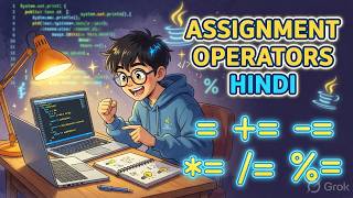 Assignment Operators in Java Hindi 🔥 | Complete Beginner Tutorial | Easy Explanation #java #coding