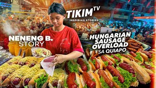 NENENG B HOTDOG OVERLOAD sa Quiapo | MA, ANO ULAM? | Hungarian Sausage Cheesy Overload | TIKIM TV