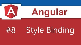 Angular 7 Tutorial - 8 - Style Binding 2019