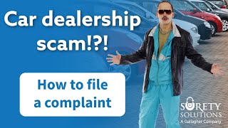 Car dealership scam [How to file a complaint]