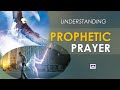 Understanding Prophetic Prayer | Pastor Laurette Mkati