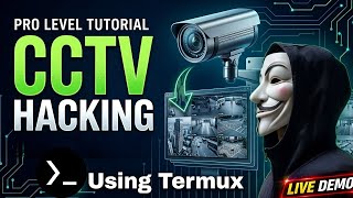 How Hackers Access CCTV Using Phone | Termux (education purpose only)