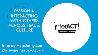 InterACT Performance Academy - Session 4 Class Information