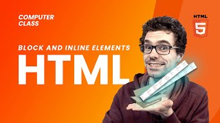 HTML Block and Inline elements | Basic Computer Class | Lesson 13