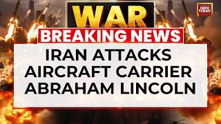 US-Israel Attacks Iran: Iran Targets Aircraft Carrier USS Abraham Lincoln | US | Trump | Netanyahu
