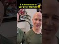 5 affirmations to say every morning dr. mandell