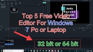 Top 5 Best Free Video Editor for Windows 7 32 bit