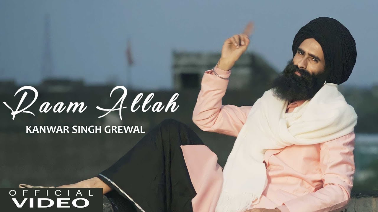 Raam Allah FULL VIDEO Kanwar Singh Grewal Eaan Digital By Mental.R.H ...