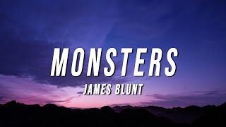 James Blunt - Monsters (Lyrics)