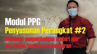 2 - Membuat Pengembangan Materi Ajar dan Model/Metode Pembelajaran