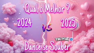 Dance se souber tiktok versão  2024 VS 2025~