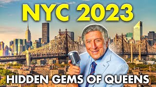 NYC 2023 - Hidden Gems of Queens