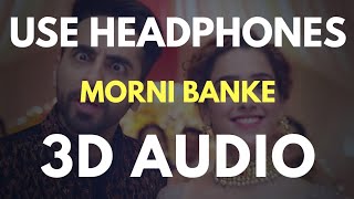 Morni Banke (3D AUDIO) Virtual 3D Audio